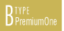 B-type PremiumOne
